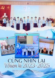 CÙNG NHÌN LẠI NHỮNG THÀNH TÍCH TỰ HÀO TRONG NHIỆM KỲ 2023–2025