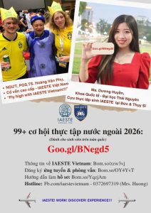 99+ CƠ HỘI THỰC TẬP NƯỚC NGOÀI CHO SINH VIÊN TOÀN QUỐC CÙNG IAESTE VIỆT NAM 2026